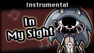 In My Sight ( Instrumental ) ~ Sonic.EYX, FNF Fan Song