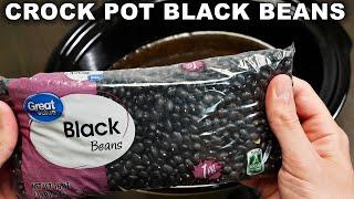 Crock Pot Black Beans: How To Cook Black Beans in a Crock Pot