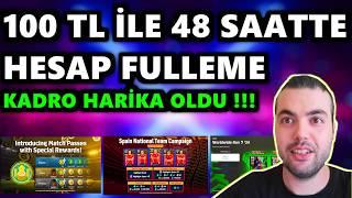 100 TL İLE 48 SAATTE HESAP FULLEME KADRO HARİKA OLDU eFootball 2025 Mobile Sıfırdan Kadro Kurma