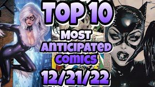 Top 10 Most Anticipated NEW Comic Books For 12/21/22