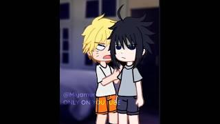 Now with me.. | gacha meme | SasuNaru| Not og|