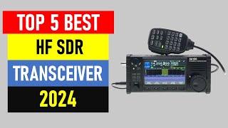 Top 5 Best HF SDR Transceiver in 2024 | Best SDR Transceiver 2024