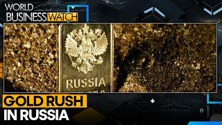 Russia’s gold reserves hit 25-year high | World Business Watch | WION