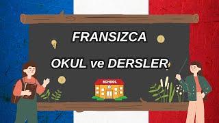 Fransızca Okul ve Dersler | Fransızca Öğreniyorum