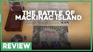 Review | The Battle of Mackinac Island | SNAFU | The Players' Aid