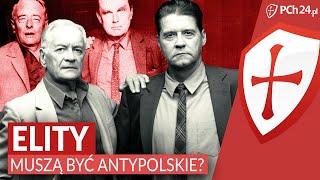 ELITY. MUSZĄ BYĆ ANTYPOLSKIE?