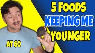 5 Foods Keeping Me 20 Years Younger at 60! | Chris Gibson