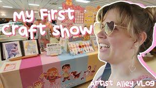 MY FIRST CRAFT SHOW Artist Alley 2023 !!   Prep, $$$, My Thoughts