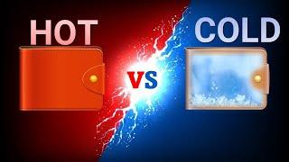 HOT WALLET vs COLD WALLET－ Which Bitcoin Wallet is the Best for You?