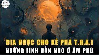 Địa Ngục Dành Cho Kẻ PHÁ T.H.A.I - Âm Luật Vô Tình  | Tập 3