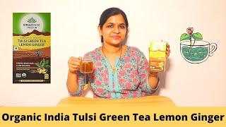 Organic India Tulsi Green Tea Lemon Ginger | Review in Hindi | Indian Mom Forever