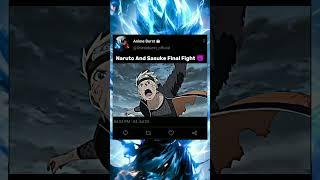 Naruto And Sasuke Final Fight  || #shorts #shortvideo #naruto #narutoshippuden #sasuke #viral