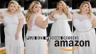 TRYING ON PLUS SIZE WEDDING DRESSES FROM AMAZON!