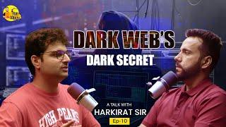 Dark web's Dark Secret with Harkirat Singh sir and Ashu sir | Fun Talks | EP-10