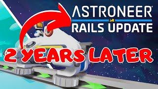 Astroneer's Rails Update 2 Years Later