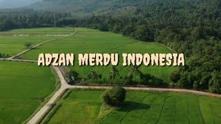 Adzan Merdu...BIKIN MERINDING...!!!