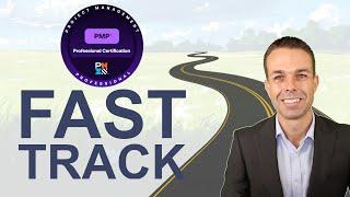 The PMP Fast Track - the FASTEST way to get up to speed for your PMP Exam