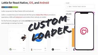 Loader React Native 2020 | Latest React Native | Lottie Animation | Custom Loader