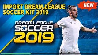 How to Import kit in dream league 2019 | 100% working | Dream League Soccer 2019 Kits