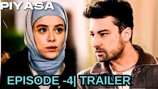 Piyasa Episode 4 English subtitles| Trailer | Turkish drama Hindi