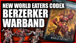 *NEW CODEX* Berzerker Warband Detachment - World Eaters 10th Edition