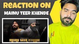 REACTION ON : Mainu Teer Kehde mp3 | Khazala | Mad Mix | New Punjabi Songs 2022 | Latest Songs