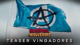 OFICIAL! Deadpool & Wolverine | TEASER VINGADORES