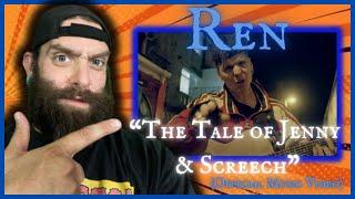 Top Tier Story Telling! "The Tale of Jenny & Screech" Official Music Video REN REACTION! Day 1 of 30