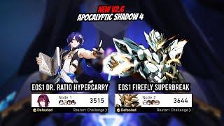 New v2.6 Apocalyptic Shadow 4 - E0S1 Dr. Ratio and E0S1 Firefly | Honkai Star Rail