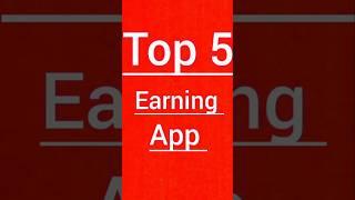 TOP 5 EARNING APP || #earningapp #bestearningapp #aaosathkamaye #money #earnmoney