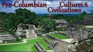 Pre-Columbian Cultures & Civilisations EPISODE 6. History of North America (USA, Canada & Mexico)