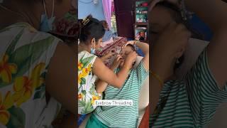 Eyebrow threading  #shortvideo #youtubeshorts #viral #shorts #foodie #food #eyebrows #makeup #asmr