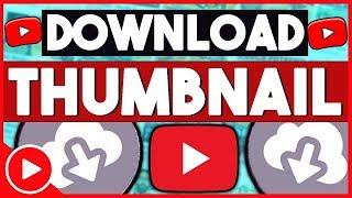 How To Download Any YouTube Video Thumbnail (2019) || FH TecH Pro