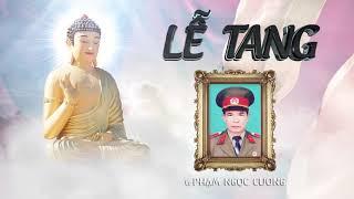 Lễ Tang Cụ Phạm Ngọc Cương (xuân phương)