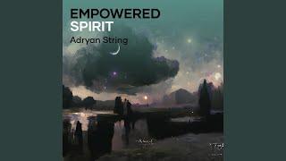 Empowered Spirit