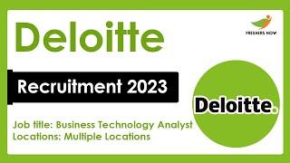 Deloitte Off Campus Recruitment 2023 for Freshers | Business Technology Analyst | Required Skills