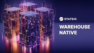 Statsig Warehouse Native