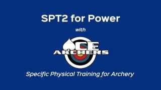 Build Archery Strength with SPT2