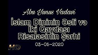 İslam Dininin Əsli və İki Qaydası Risaləsinin Şərhi