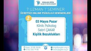 #kişilikbozuklukları #bütüncülpsikoterapi Klinik Psikolog Sabri ÇAKAR - Kişilik Bozuklukları