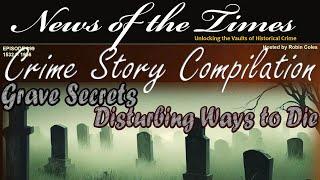 Grave Secrets: Disturbing Murders - 3+ hour compilation