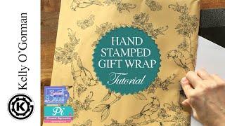 Hand Stamped Gift Wrap Tutorial by Kelly O'Gorman