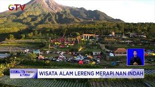 Suasana Teras Merapi Sajikan Keindahan Alam Yogyakarta #BuletiniNewsSiang 25/12