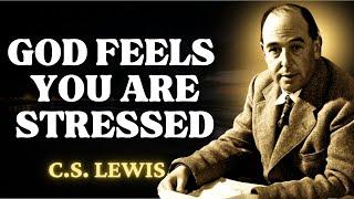 Chosen Ones, You're Right Where You Need to Be! God Is Preparing You For More | C.S Lewis 2024