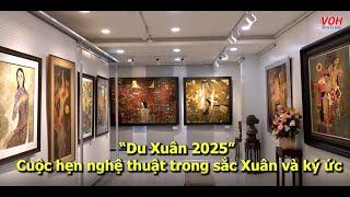 "Du Xuân 2025" tại Bình Minh Art Gallery -  VOH