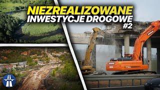 Niezrealizowane inwestycje drogowe w Polsce - część 2