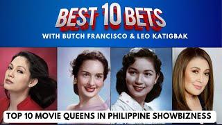 Top 10 Movie Queens in Philippine Showbiz | Best 10 Bets