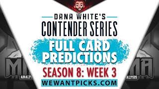 DWCS 2024: Week 3: FULL CARD Predictions