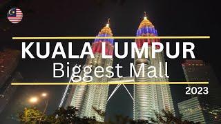 Kuala Lumpur - Top 5 Biggest Mall  (2023)