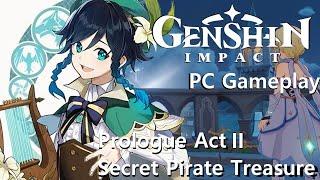 [Hiame] Genshin Impact Global | PC |  Prologue Act 2 and Secret Pirate Treasure | No Commentary